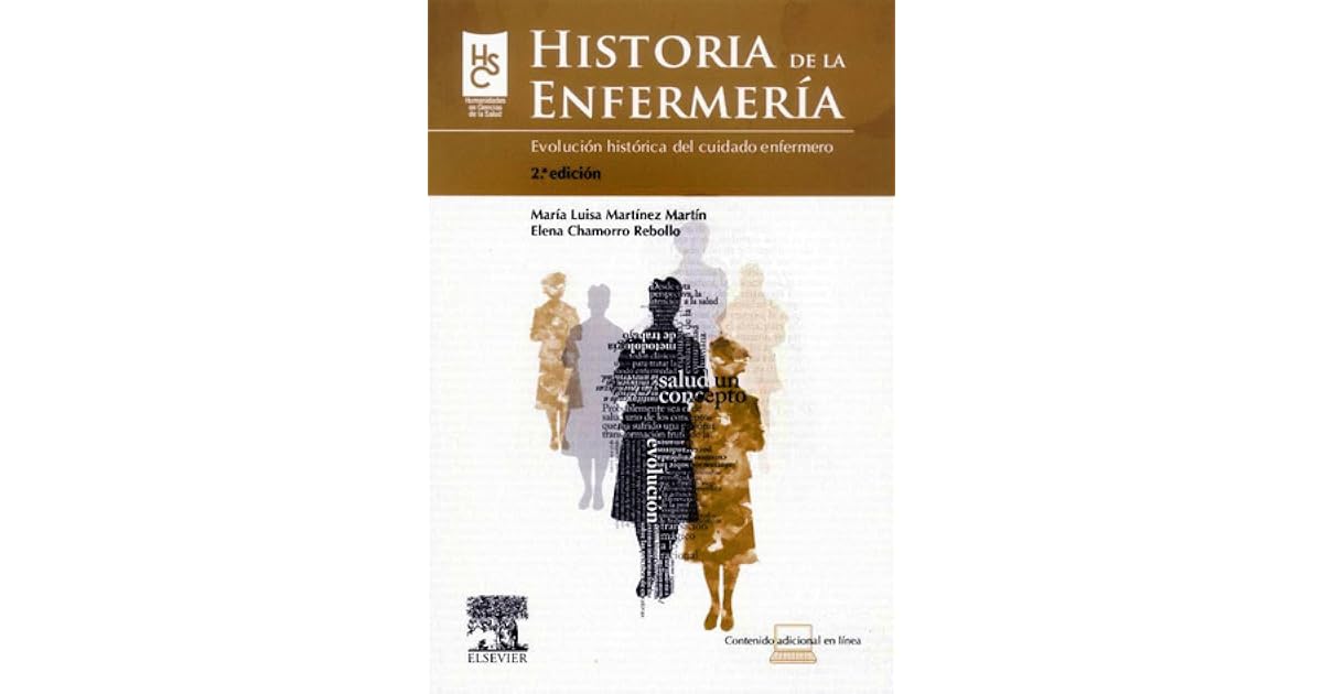 Historia de la enfermería. Evolución histórica del cuidado
