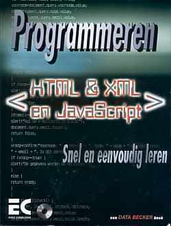 Programmeren HTML XML en Javascript (Paperback)