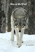 Rise of the Wolf