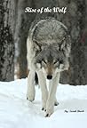 Rise of the Wolf (Wolf, #3)