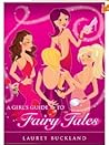 A Girl's Guide to Fairy Tales A Girl's Guide to Fairy Tales