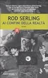Ai confini della realtà by Rod Serling