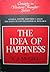 The Idea of Happiness
