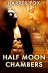 Half Moon Chambers by Harper Fox