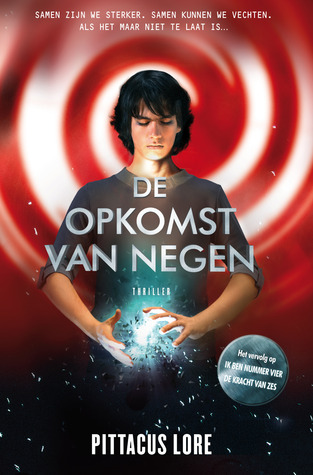 De Opkomst van Negen (De Loriënkronieken, #3)