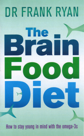The Brain Food Diet: How to Stay Young in Mind
