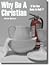 Why be a Christian (If No O...