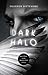 Dark Halo (Angel Eyes, #3) by Shannon Dittemore