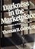 Darkness in the Marketplace by Thomas H. Green Darkness in the Marketplace by Thomas H. Green