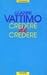 Credere di credere