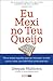 Eu Mexi no Teu Queij by Deepak  Malhotra