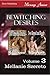 Bewitching Desires Box Set, Volume Three (Bewitching Desires, #5-6)