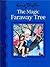 The Magic Faraway Tree by Enid Blyton