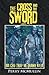 The Cross and the Sword: Hoi Chu Thap Va Thanh Kiem