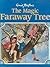 The Magic Faraway Tree by Enid Blyton