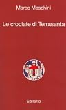 Le crociate in Terrasanta