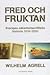 Fred och fruktan by Wilhelm Agrell