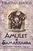 Amulet iz Samarkanda by Jonathan Stroud