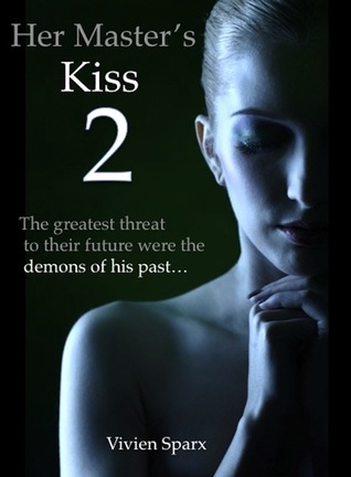 Her Master's Kiss 2  (Her Master's Kiss, #2)