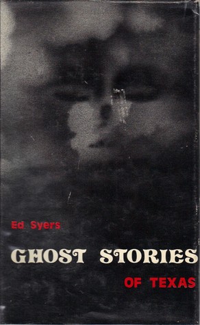 Ghost Stories of Texas