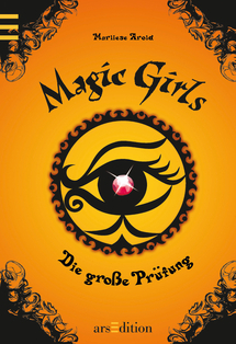 Die große Prüfung (Magic Girls, #5)