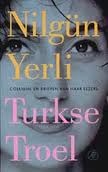 Turkse Troel: "de columns" en brieven van haar lezers
