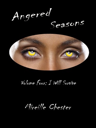 I Will Survive (Angered Seasons, #4)