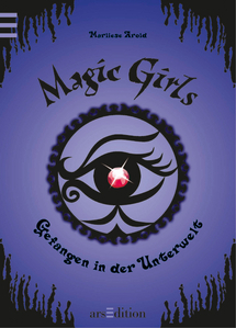 Gefangen in der Unterwelt (Magic Girls, #4)