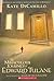 The Miraculous Journey of Edward Tulane by Kate DiCamillo