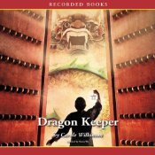 Dragon Keeper (Unabridged)