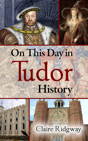On This Day in Tudor History (Paperback)