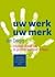 Uw werk uw merk