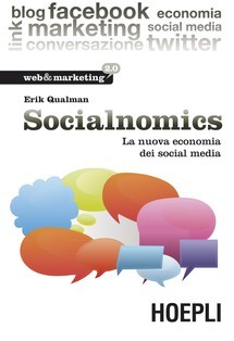 Socialnomics: La Nuova Economia Dei Social Media