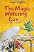 The Magic Watering Can And Other Stories (Popular Reward)