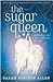 Sugar Queen by Sarah Addison Allen