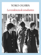 Portada de La residencia de estudiantes, de Yōko Ogawa