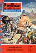 Perry Rhodan 60: Festung Atlantis