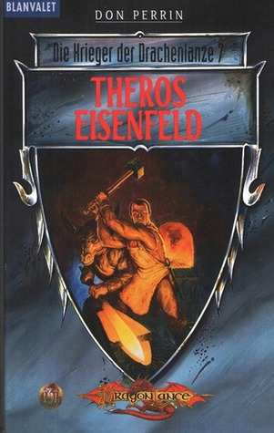 Theros Eisenfeld (Die Krieger der Drachenlanze, #7)