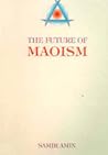 The Future of Maoism The Future of Maoism