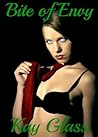 Bite of Envy by Kay Glass