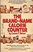 The Brand Name Calorie Counter