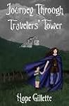 Journey Through Travelers' Tower (Planes' War Trilogy, #1)