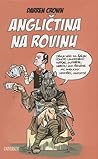 Angličtina na rovinu by Darren Crown