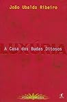 A Casa dos Budas Ditosos by João Ubaldo Ribeiro