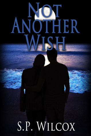 Not Another Wish (Wishes, #2)