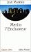 Merlin l'enchanteur (Espaces Libres - Sagesses)