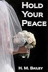 Hold Your Peace