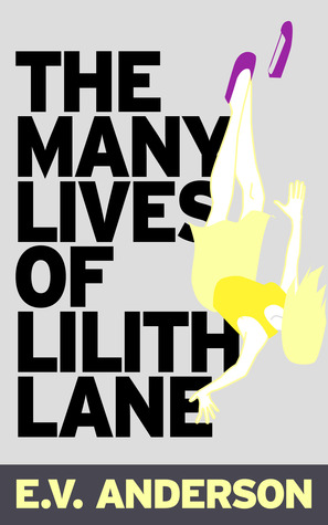 The Many Lives of Lilith Lane (Paperback)