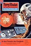 Perry Rhodan 77: In den Fesseln der Ewigkeit