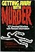 Getting Away With Murder by Edward Baumann